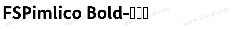 FSPimlico Bold字体转换